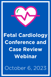 Fetal Cardiology Conference and Case Reviews Banner